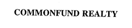 COMMONFUND REALTY