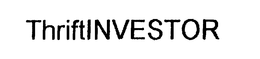 THRIFTINVESTOR