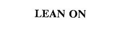 LEAN ON