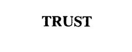 TRUST