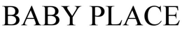 BABY PLACE