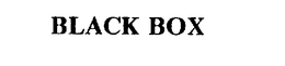 BLACK BOX