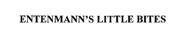 ENTENMANN'S LITTLE BITES
