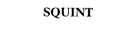 SQUINT