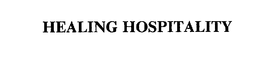 HEALING HOSPITALITY