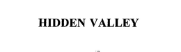 HIDDEN VALLEY