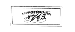 1725 FOUNDER'S COLLECTION