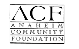 ACF ANAHEIM COMMUNITY FOUNDATION