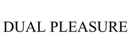 DUAL PLEASURE