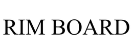 RIM BOARD