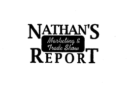 NATHAN'S MARKETING AND TRADE SHOW REPORT