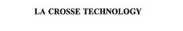 LA CROSSE TECHNOLOGY