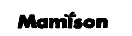 MAMISON