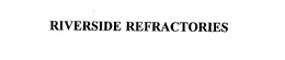 RIVERSIDE REFRACTORIES