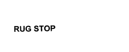 RUG STOP