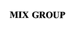 MIX GROUP