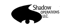 S SHADOW OPERATIONS LLC.