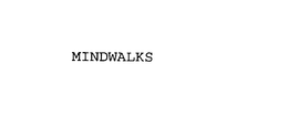 MINDWALKS