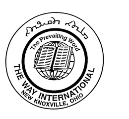 THE PREVAILING WORD THE WAY INTERNATIONAL NEW KNOXVILLE, OHIO EPHESIANS