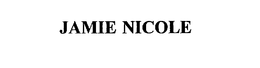 JAMIE NICOLE
