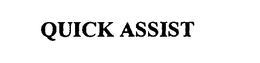 QUICK ASSIST