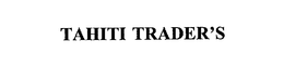 TAHITI TRADER'S