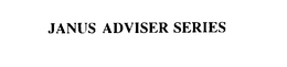 JANUS ADVISER SERIES
