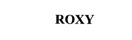 ROXY