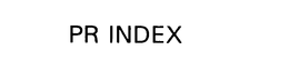 PR INDEX