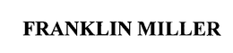 FRANKLIN MILLER