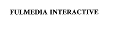 FULMEDIA INTERACTIVE
