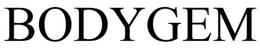 BODYGEM
