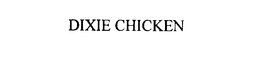 DIXIE CHICKEN
