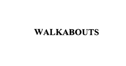 WALKABOUTS