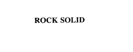 ROCK SOLID