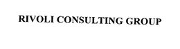 RIVOLI CONSULTING GROUP