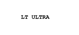 LT ULTRA
