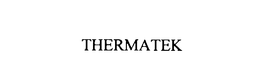 THERMATEK