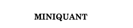 MINIQUANT