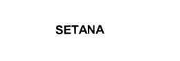SETANA