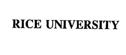 RICE UNIVERSITY