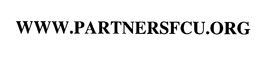 WWW.PARTNERSFCU.ORG