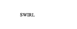 SWIRL