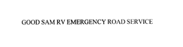 GOOD SAM RV EMERGENCY ROAD SERVICE
