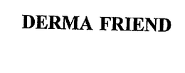 DERMA FRIEND