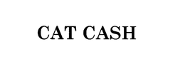 CAT CASH