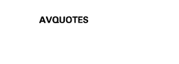 AVQUOTES