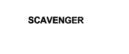 SCAVENGER