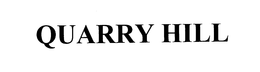 QUARRY HILL