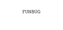 FUNBUG